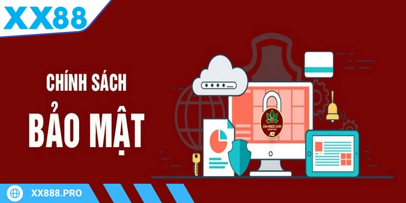 chính sách bảo mật XX88
