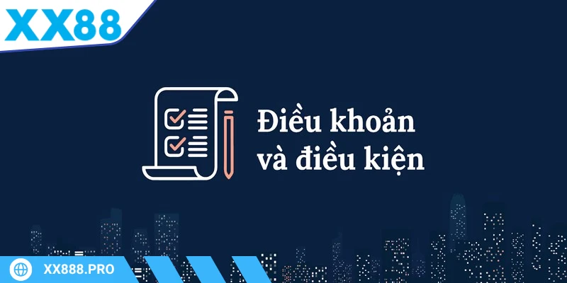 Điều khoản điều kiện XX8