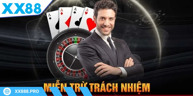 miễn trừ trách nhiệm XX88