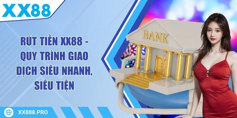 Rút Tiền XX88