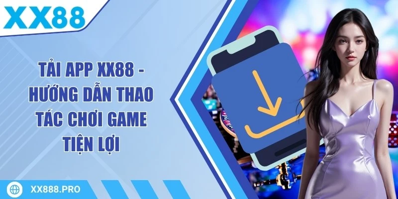 Tải App XX88